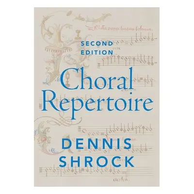 "Choral Repertoire 2nd Edition" - "" ("Shrock")(Pevná vazba)