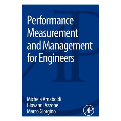 "Performance Measurement and Management for Engineers" - "" ("Arnaboldi Michela")(Paperback)