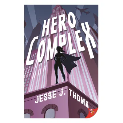 "Hero Complex" - "" ("Thoma Jesse J.")(Paperback)