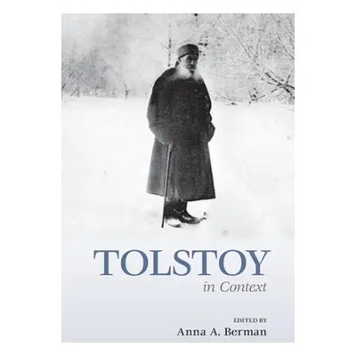 "Tolstoy in Context" - "" ("Berman Anna A.")(Pevná vazba)