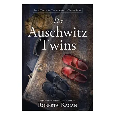 "The Auschwitz Twins" - "" ("Kagan Roberta")(Paperback)