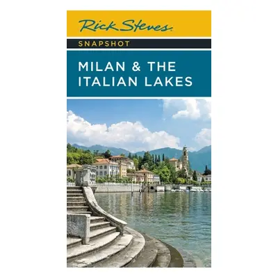 "Rick Steves Snapshot Milan & the Italian Lakes" - "" ("Steves Rick")(Paperback)