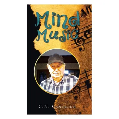 "Mind Music" - "" ("Cantelon C. N.")(Pevná vazba)