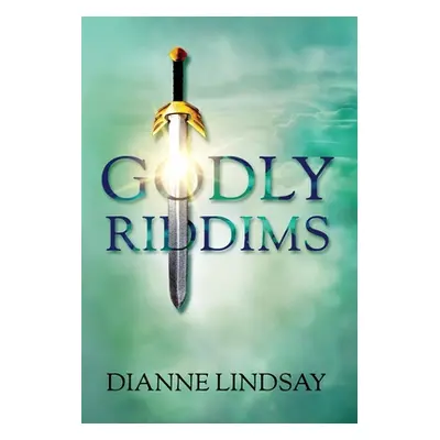 "Godly Riddims" - "" ("Lindsay Dianne")(Pevná vazba)