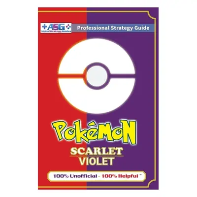 "Pokmon Scarlet and Violet Strategy Guide Book