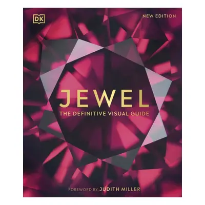 "Jewel" - "The Definitive Visual Guide" ("DK")(Pevná vazba)