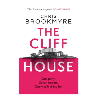 "Cliff House" - "One hen weekend, seven secrets... but only one worth killing for" ("Brookmyre C