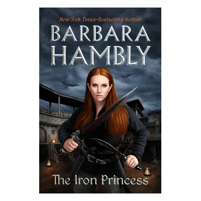 "The Iron Princess" - "" ("Hambly Barbara")(Pevná vazba)