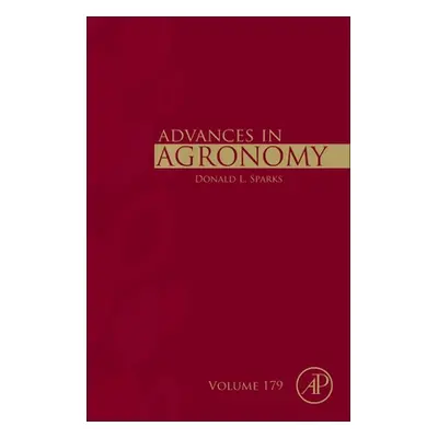 "Advances in Agronomy: Volume 179" - "" ("Sparks Donald L.")(Pevná vazba)