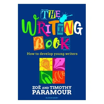 "Writing Book" - "How to develop young writers" ("Paramour Zoe")(Paperback / softback)