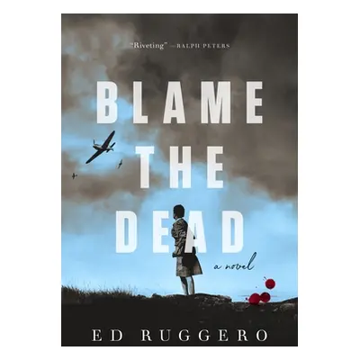 "Blame the Dead" - "" ("Ruggero Ed")(Paperback)