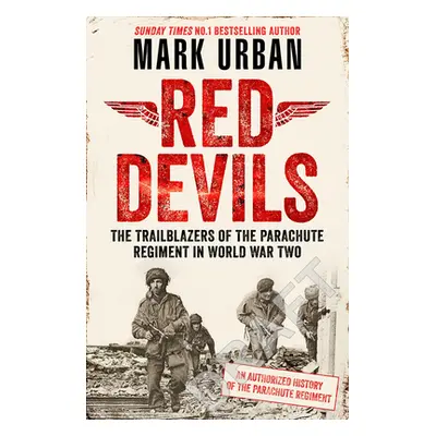 "Red Devils: The Trailblazers of the Paras in World War Two" - "" ("Urban Mark")(Paperback)