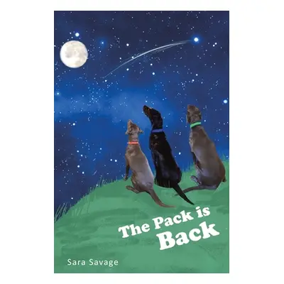 "The Pack is Back" - "" ("Savage Sara")(Paperback)