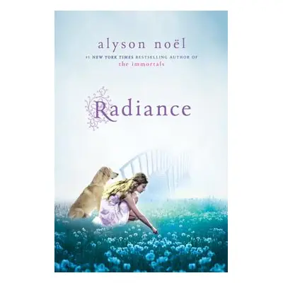 "Radiance: A Riley Bloom Book" - "" ("Nol Alyson")(Paperback)