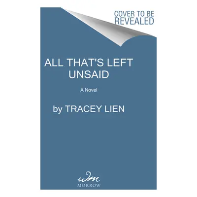 "All That's Left Unsaid" - "" ("Lien Tracey")(Paperback)