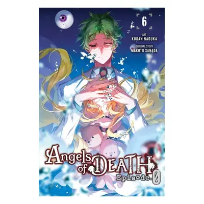 "Angels of Death Episode.0, Vol. 6" - "" ("Naduka Kudan")(Paperback)