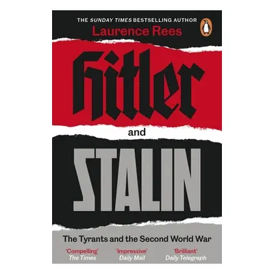 "Hitler and Stalin" - "The Tyrants and the Second World War" ("Rees Laurence")(Paperback / softb