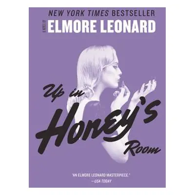 "Up in Honey's Room" - "" ("Leonard Elmore")(Paperback)