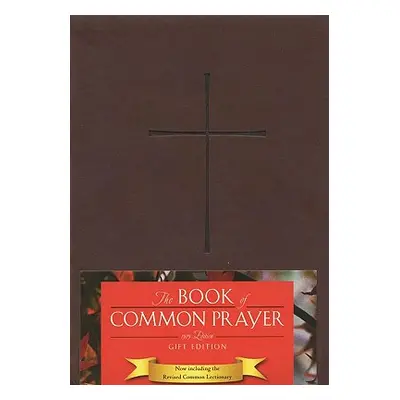 "The Book of Common Prayer" - "" ("Episcopal Church")(Imitation Leather)