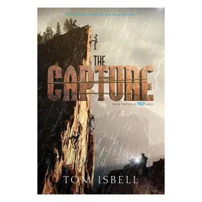 "The Capture" - "" ("Isbell Tom")(Paperback)