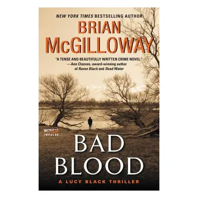 "Bad Blood: A Lucy Black Thriller" - "" ("McGilloway Brian")(Paperback)