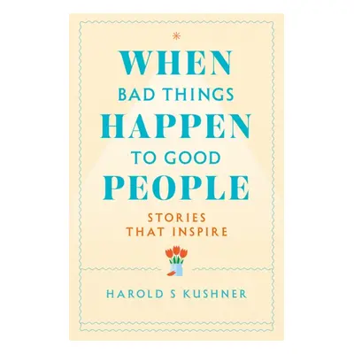 "When Bad Things Happen to Good People" - "" ("Kushner Harold")(Paperback / softback)