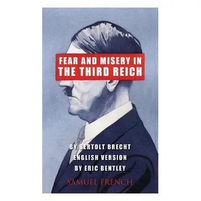 "Fear and Misery in the Third Reich" - "" ("Brecht Bertolt")(Paperback)