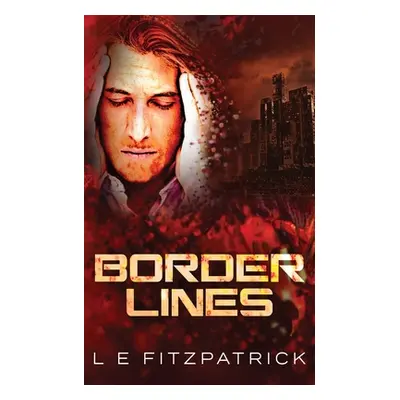 "Border Lines" - "" ("Fitzpatrick L. E.")(Paperback)