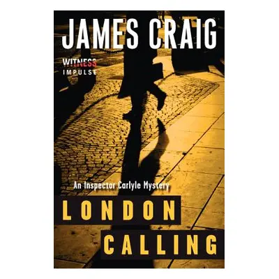 "London Calling" - "" ("Craig James")(Paperback)