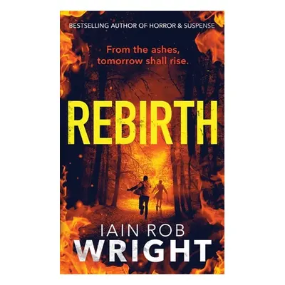 "Rebirth" - "" ("Wright Iain Rob")(Paperback)