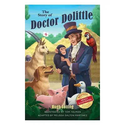 "The Story of Doctor Dolittle, Revised, Newly Illustrated Edition" - "" ("Lofting Hugh")(Paperba