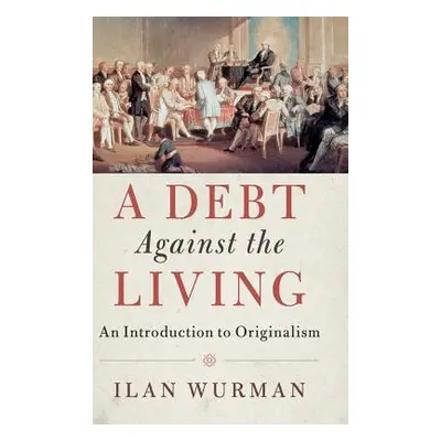 "A Debt Against the Living" - "" ("Wurman Ilan")(Pevná vazba)