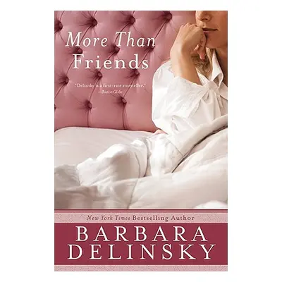 "More Than Friends" - "" ("Delinsky Barbara")(Paperback)