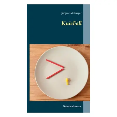 "KnieFall" - "" ("Edelmayer Jrgen")(Paperback)