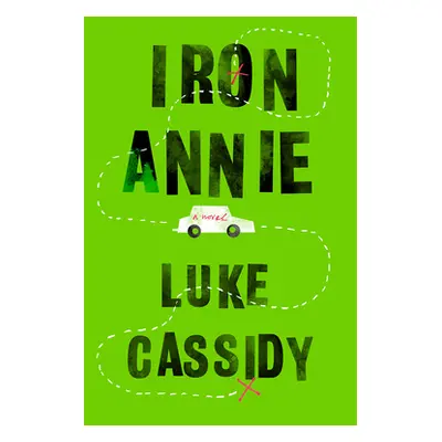 "Iron Annie" - "" ("Cassidy Luke")(Paperback)