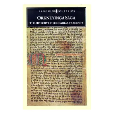 "Orkneyinga Saga: The History of the Earls of Orkney" - "" ("Anonymous")(Paperback)