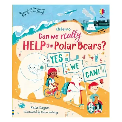 "Can we really help the Polar Bears?" - "" ("Daynes Katie")(Pevná vazba)