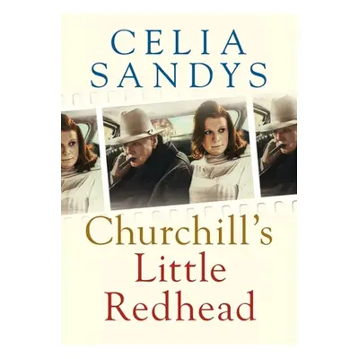 "Churchill's Little Redhead" - "" ("Sandys Celia")(Pevná vazba)