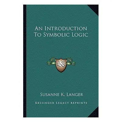 "An Introduction to Symbolic Logic" - "" ("Langer Susanne K.")(Paperback)