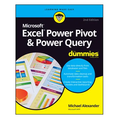 "Excel Power Pivot & Power Query for Dummies" - "" ("Alexander Michael")(Paperback)