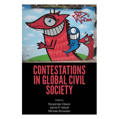 "Contestations in Global Civil Society" - "" ("Oberoi Roopinder")(Pevná vazba)