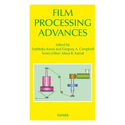 "Film Processing Advances" - "" ("Kanai Toshitaka")(Pevná vazba)