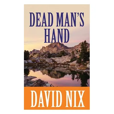 "Dead Man's Hand: Jake Paynter" - "" ("Nix David")(Library Binding)