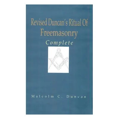 "Revised Duncan Ritual Complete" - "" ("Duncan Malcolm C.")(Pevná vazba)