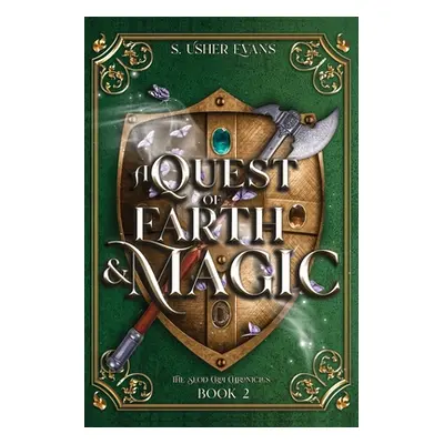 "A Quest of Earth and Magic: A Young Adult Epic Fantasy Novel" - "" ("Evans S. Usher")(Paperback