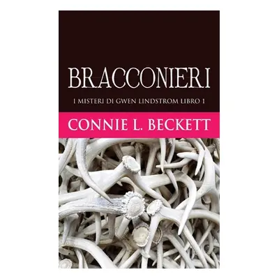 "Bracconieri" - "" ("Beckett Connie L.")(Paperback)