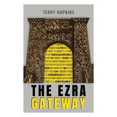 "The Ezra Gateway" - "" ("Hopkins Terry")(Paperback)