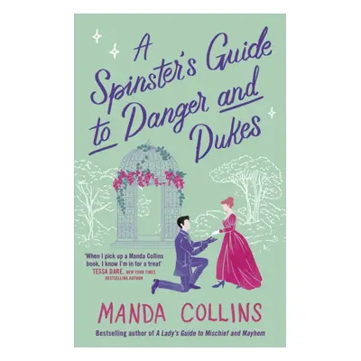 "Spinster's Guide to Danger and Dukes" - "" ("Collins Manda")(Paperback / softback)