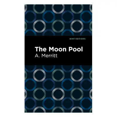 "The Moon Pool" - "" ("Merritt A.")(Pevná vazba)