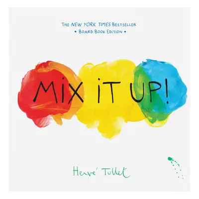 "Mix It Up!" - "" ("Tullet Herve")(Board Books)